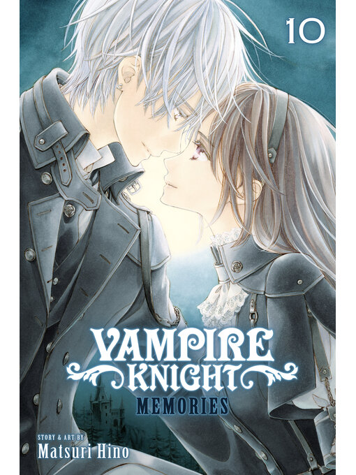 Title details for Vampire Knight: Memories, Volume 10 by Matsuri Hino - Available
